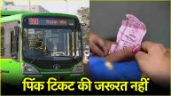 Delhi Free Bus Service Pink Ticket