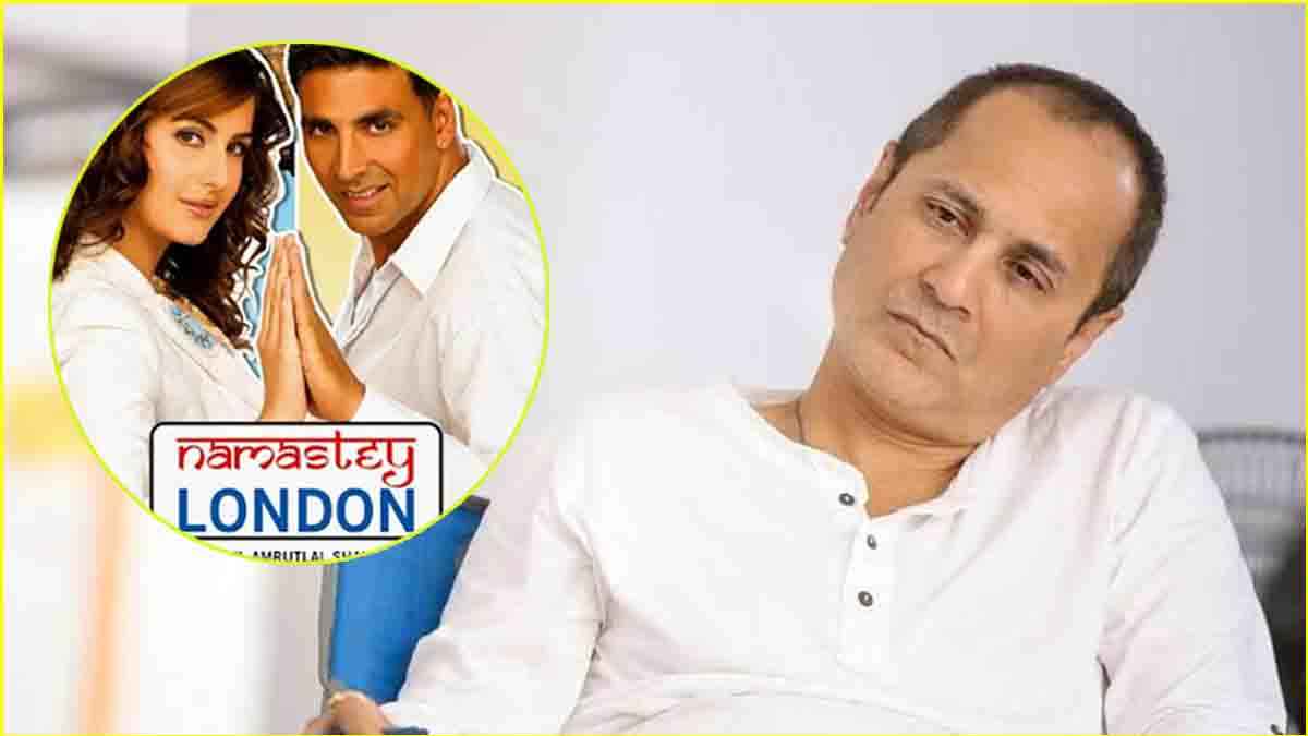 बिना परमिशन बनी नमस्ते लंदन की कॉपी, फिल्म के 18 साल पूरे होने पर विपुल शाह ने किया खुलासा