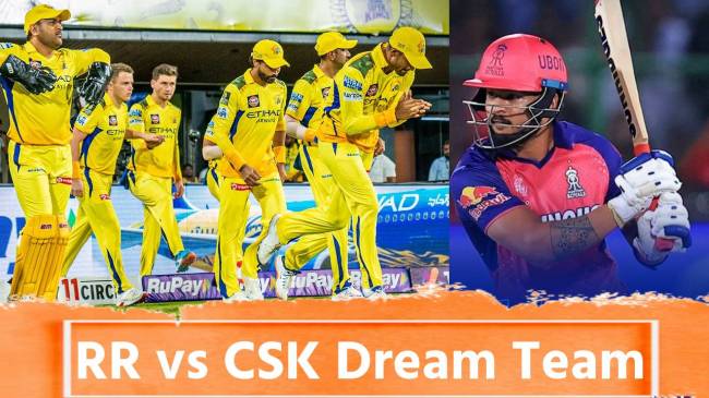 News 24 Dream Team RR vs CSK