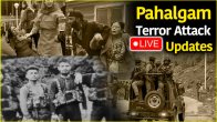 Pahalgam Terror Attack Live Updates