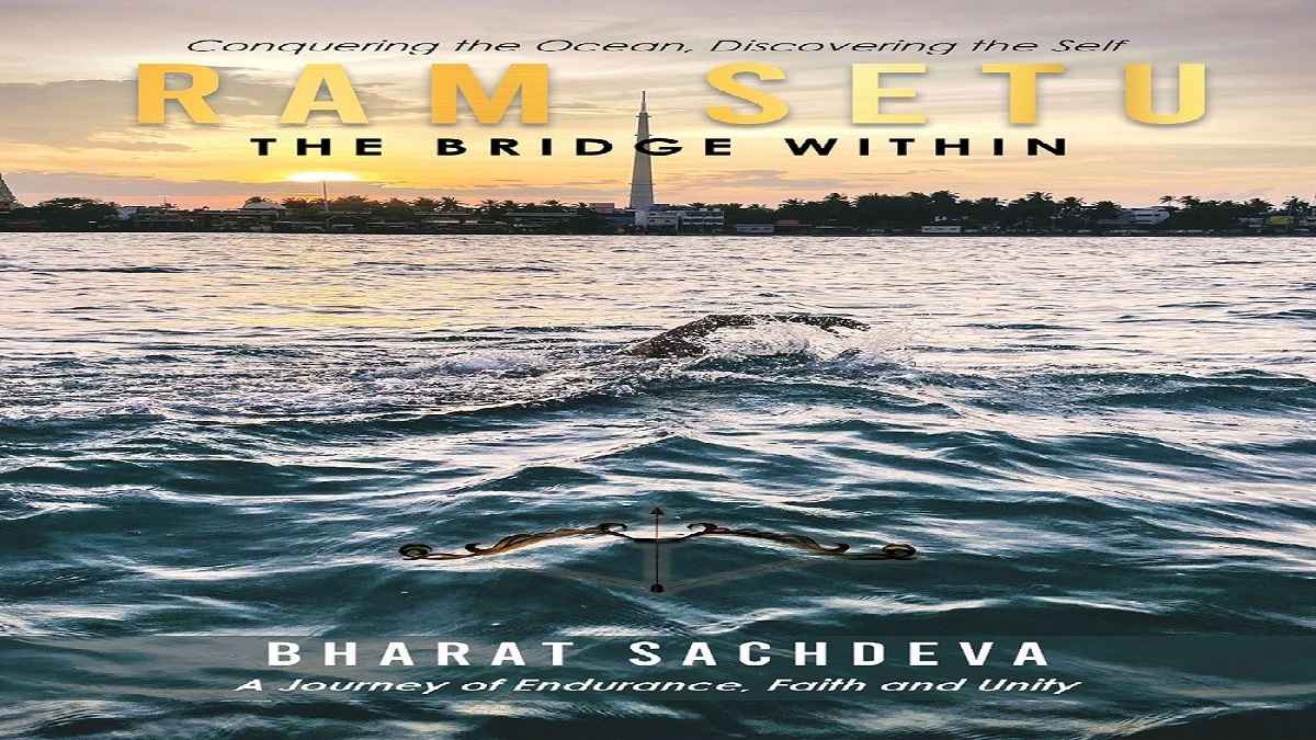 'राम सेतु: द ब्रिज विदइन', रोमांचक यात्रा की अनोखी कहानी, भरत सचदेवा की जुबानी 