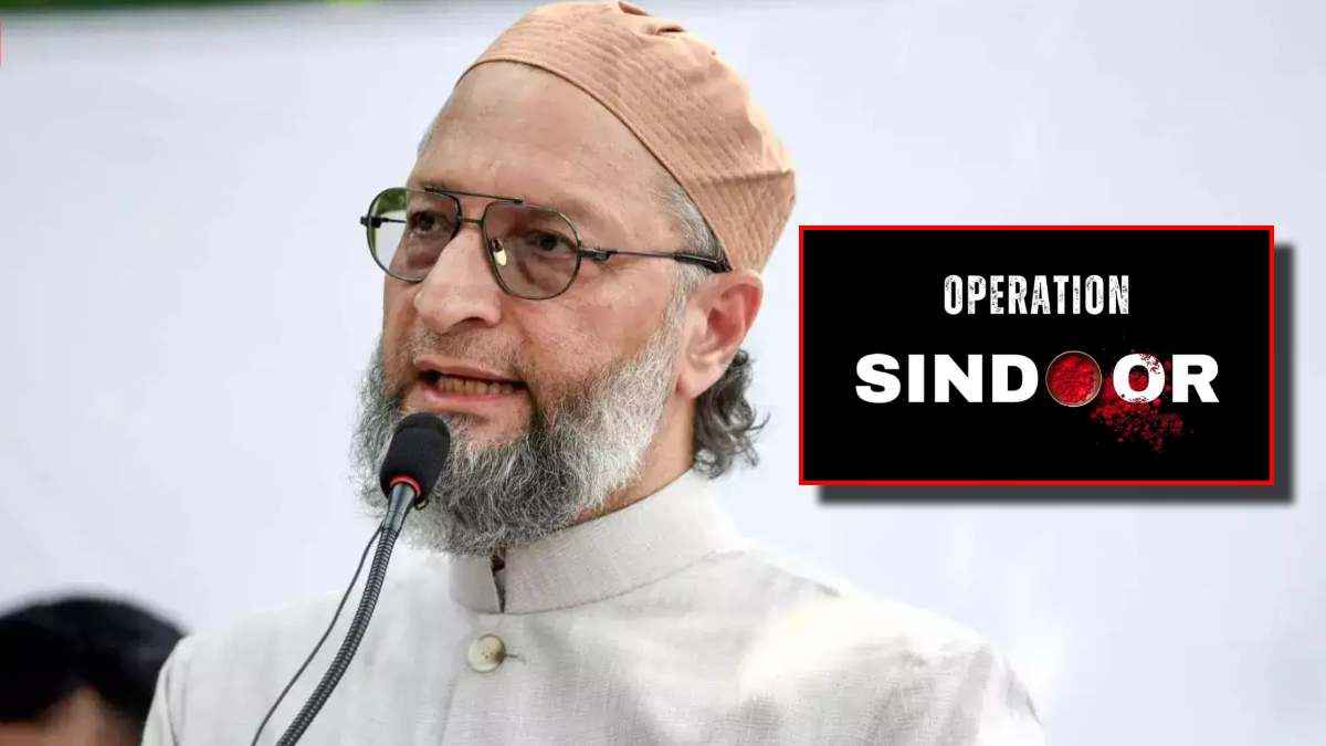 Asaduddin Owaisi on Operation Sindoor