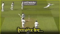 Ben Foakes Catch Video