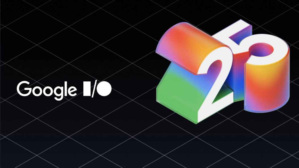Google I/O 2025: एंड्रॉइड16, एआई, वेब और क्लाउड, गूगल के सबसे बड़े इवेंट में जानें क्या होगा खास?