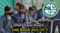 Jharkhand Board 10th Result 2025 OUT