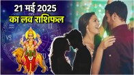 Love Rashifal 21 May 2025