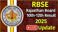 RBSE Rajasthan Board 10th-12th Result 2025 LIVE Update