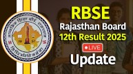 RBSE Rajasthan Board 12th Result 2025 LIVE Update