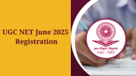 UGC NET June 2025 Registration