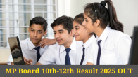 mp board 10th 12th result 2025 declared