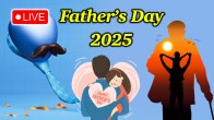 Father’s Day 2025 Wishes LIVE