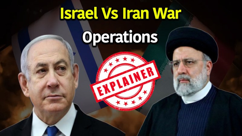 Israel Iran War | Army Operatios | Explainer