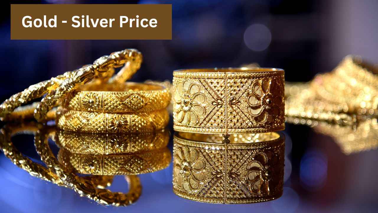 Gold - Silver Price Today