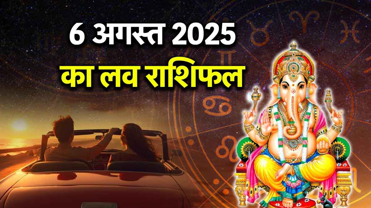 Love Rashifal 6 August 2025