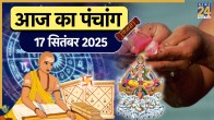 Aaj ka Panchang 17 September 2025