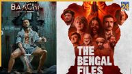 Baaghi 4 and Bengal files collection report