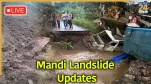 Mandi Landslide | Shimla Landslide | Natural Disaster