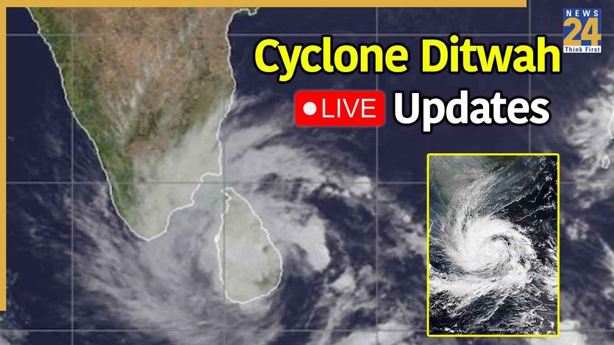 Cyclone Ditwah LIVE Updates: तमिलनाडु के इन जिलों में चक्रवात दित्वाह का दिखेगा असर, अलर्ट जारी