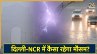 Delhi-NCR Weather Forecast