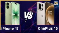 OnePlus 15 vs iPhone 17.