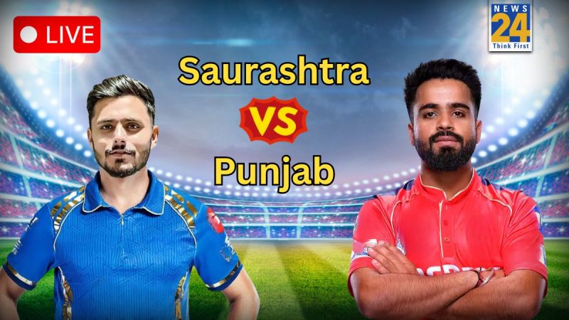 Saurashtra vs Punjab 2nd Semifinal Live Score