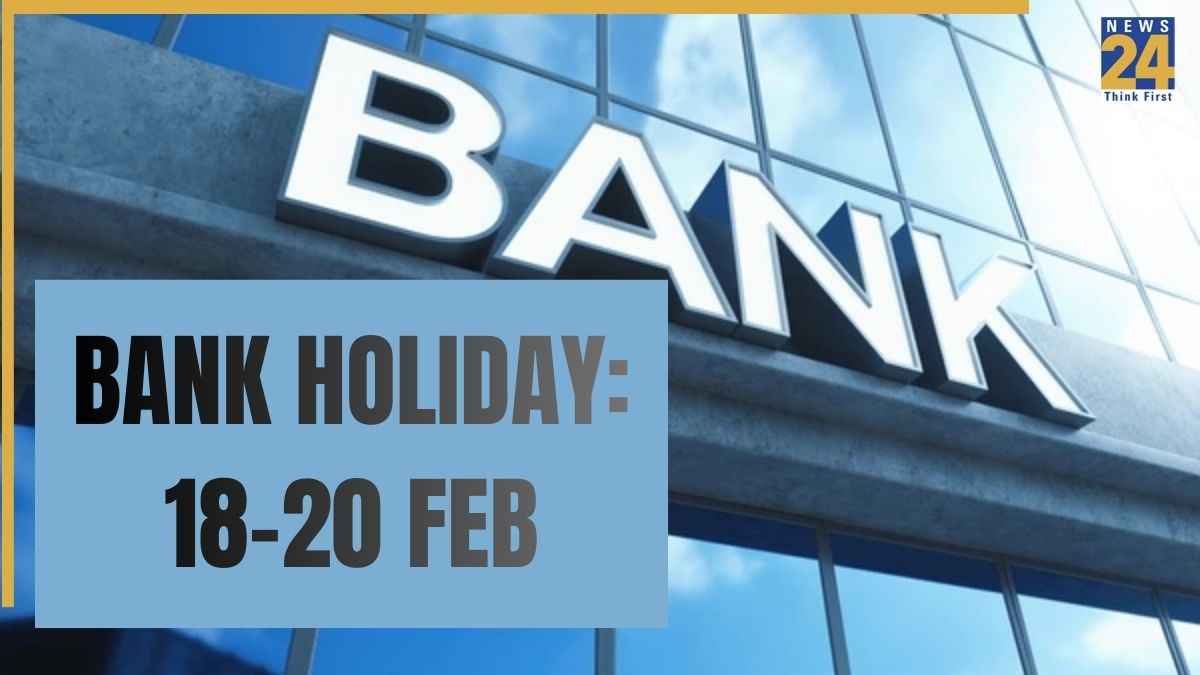 BANK HOLIDAY 18-20 FEB