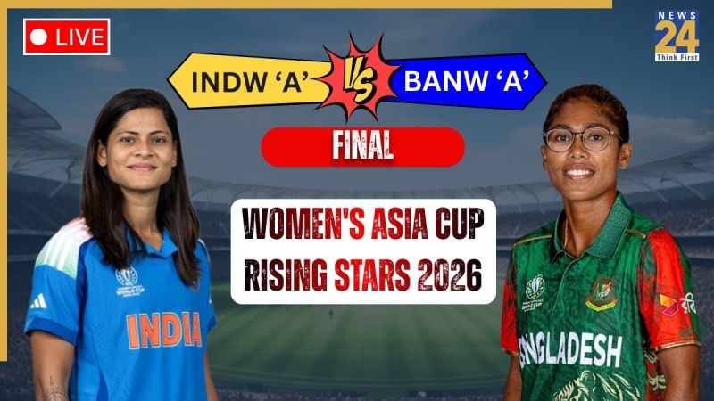 INDW A vs BANW A Final Women's Asia Cup Rising Stars 2026 Live Score