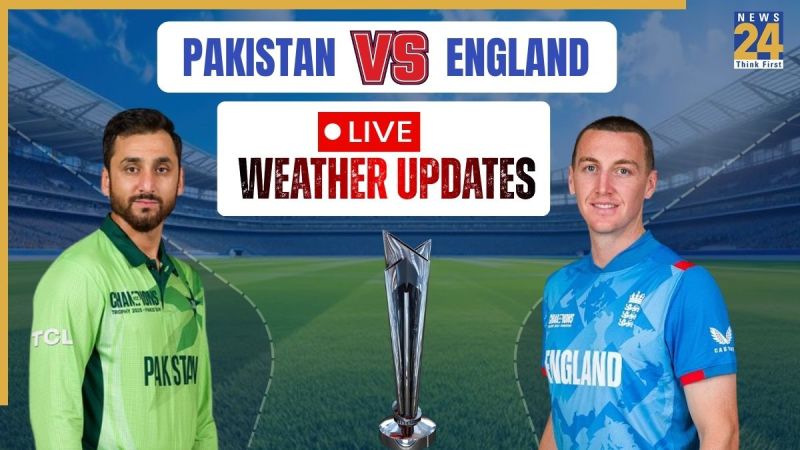 Pakistan vs England Weather Live