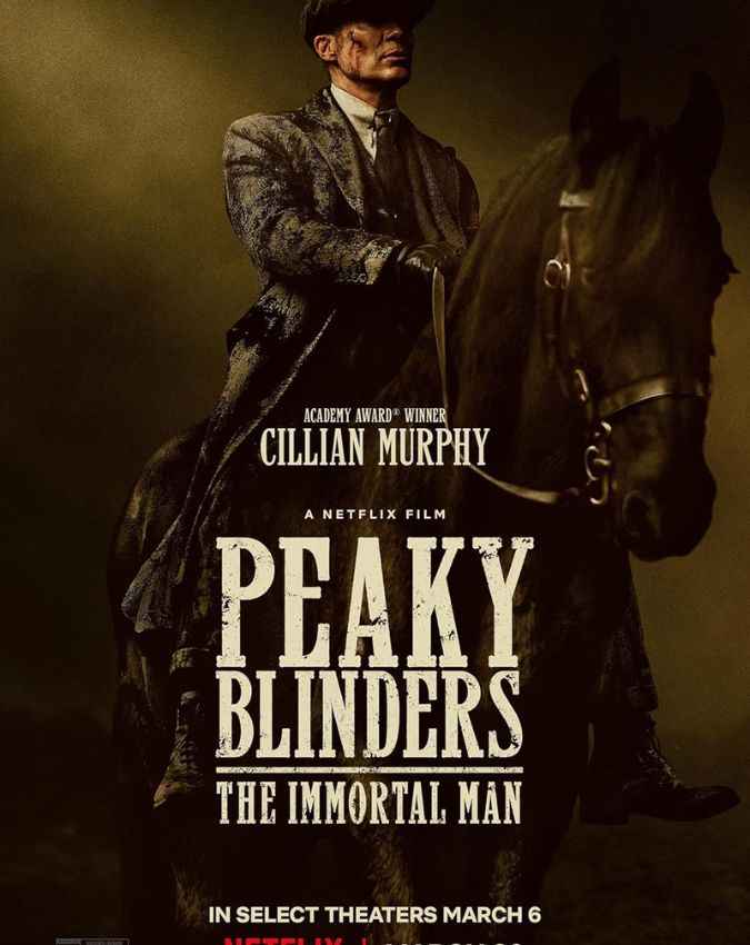 Peaky Blinders: The Immortal Man