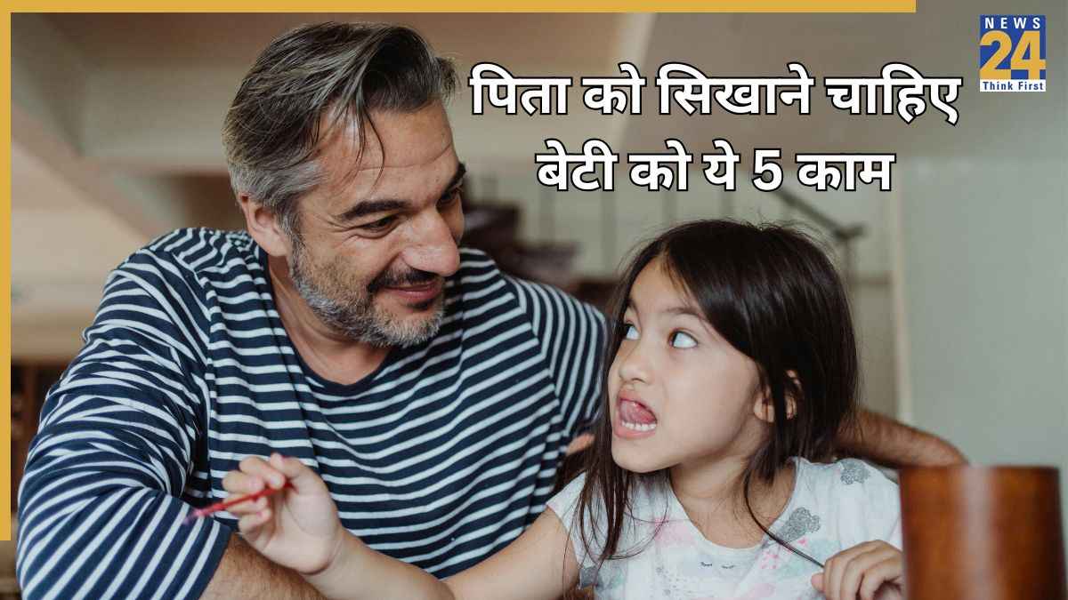 Things Father Should Teach Daughter