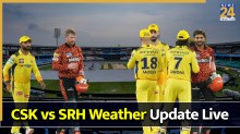 CSK vs SRH Weather Update Live: क्या चेपॉक में नहीं हो पाएगा CSK vs SRH का मैच? मौसम ने बढ़ाई फैंस की टेंशन