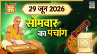 Aaj Ka Panchang 29 June 2026