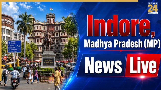 Indore, Madhya Pradesh (MP) News Live