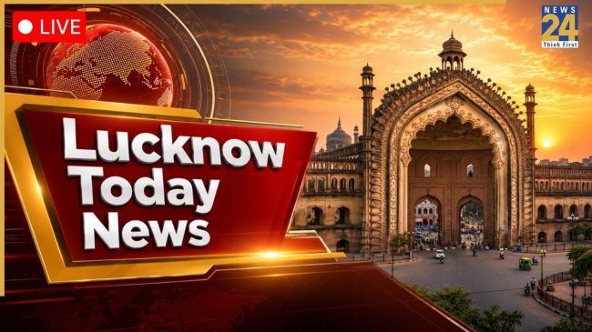 Lucknow Today News Live