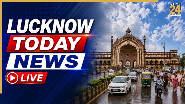 Lucknow, Uttar Pradesh (UP) News Live