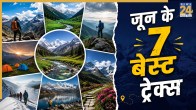 Treks in June 2026 India