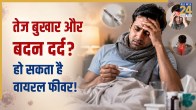 Viral Fever Symptoms